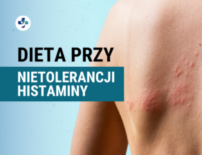 dieta przy nietolerancji histaminy